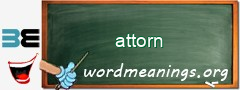 WordMeaning blackboard for attorn